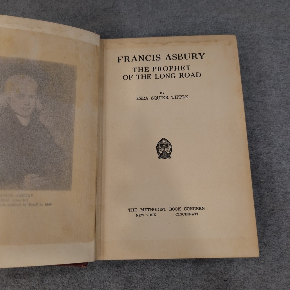 Francis Asbury The Prophet of the Long Road‎ Ezra Squier Tipple 1923 Methodist - Picture 4 of 10